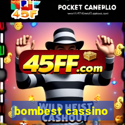 bombest cassino